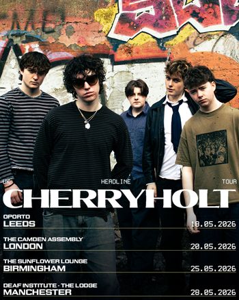 CHERRYHOLT at The Camden Assembly on 20 May 2026 gig poster