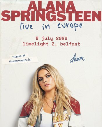 ALANA SPRINGSTEEN live in europe Alana Springsteen at limelight 2 on 8 July 2026 gig poster