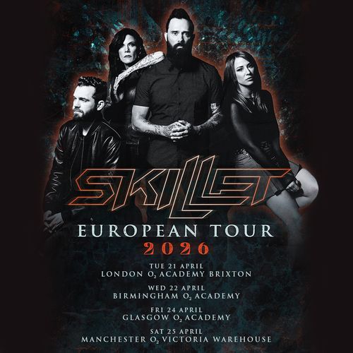 SKILLET EUROPEAN TOUR 2026 Skillet april 2026 tour poster