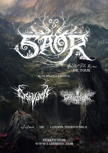 SAOR Amidst The Ruins UK Tour Saor, SANGUINE RECOLLECTION, EISVEIN, Oakenthrone, Cistvaen at Underworld on 13 March 2026 gig poster