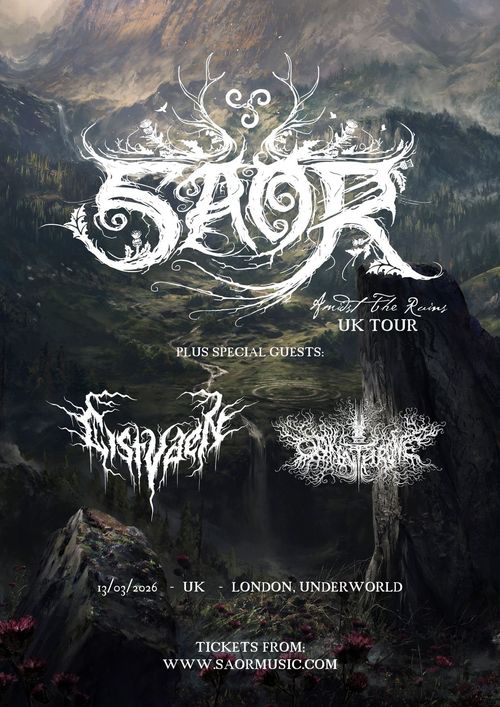 SAOR Amidst The Ruins UK Tour Saor, SANGUINE RECOLLECTION, EISVEIN, Oakenthrone, Cistvaen at Underworld on 13 March 2026 gig poster
