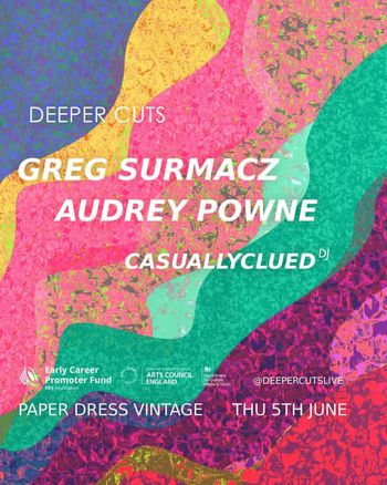 DEEPER CUTS CASUALLYCLUED, Audrey Powne, Greg Surmacz at PAPER DRESS VINTAGE on 5 June 2026 gig poster