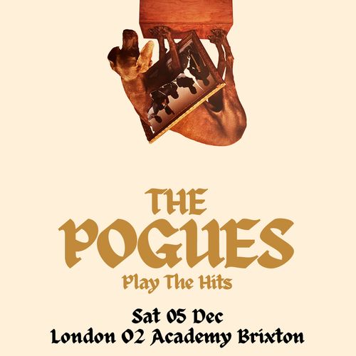 THE POGUES Play The Hits POGUES UK at 02 Academy Brixton on 5 December 2026 gig poster