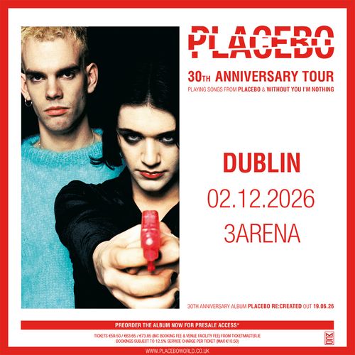 PLACEBO 30TH ANNIVERSARY TOUR Placebo at 3ARENA on 2 December 2026 gig poster