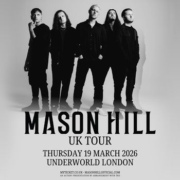 MASON HILL at Underworld on 19 March 2026 gig poster
