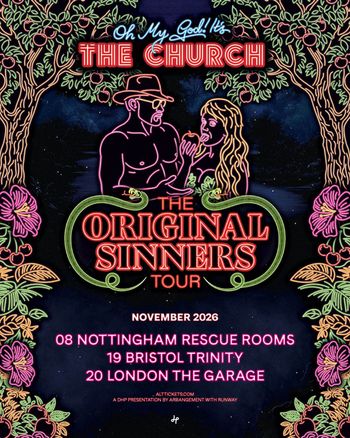 THE ORIGINAL SINNERS TOUR OH MY GOD! IT'S THE CHURCH at Nottingham Rescue Rooms on 8 November 2026 gig poster