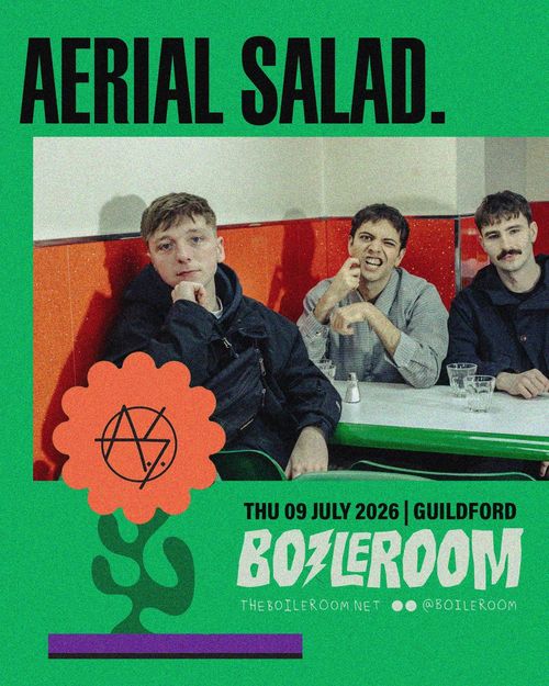AERIAL SALAD. Aerial Salad at BOILERROOM on 9 July 2026 gig poster