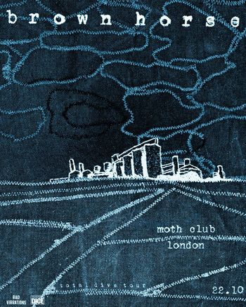 brown horse at moth club on 22 October 2026 gig poster
