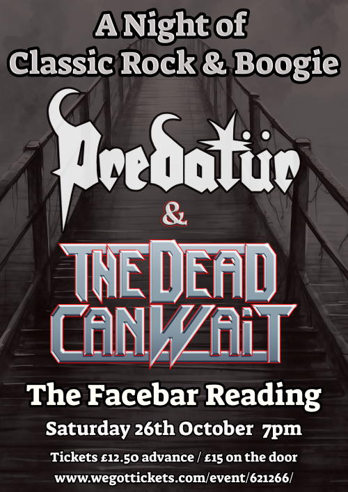 A Night of Classic Rock & Boogie The Dead Can Wait, Predatür at The Facebar on 26 October 2024 gig poster
