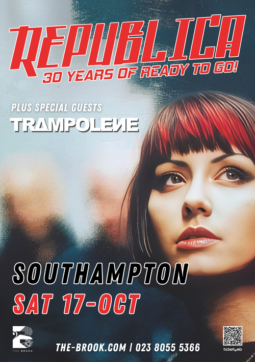 REPUBLICA! 30 YEARS OF READY TO GO! Trampolene, Republica at The Brook on 17 October 2026 gig poster
