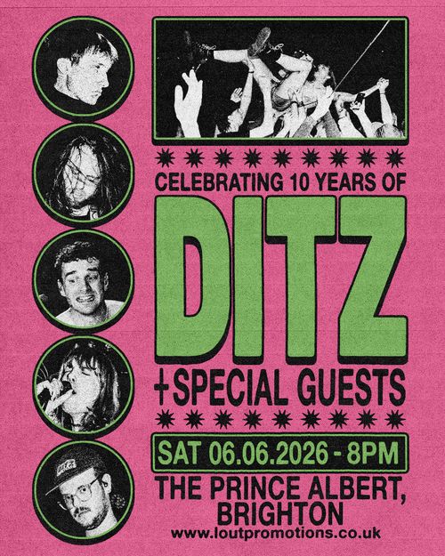 CELEBRATING 10 YEARS OF DITZ DITZ, Very Special Guests at The Prince Albert on 6 June 2026 gig poster