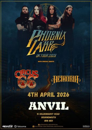 PHOENIX LAKE UK TOUR 2026 NEIHORIA, Phoenix Lake, Circus 66 at ANVIL on 4 April 2026 gig poster
