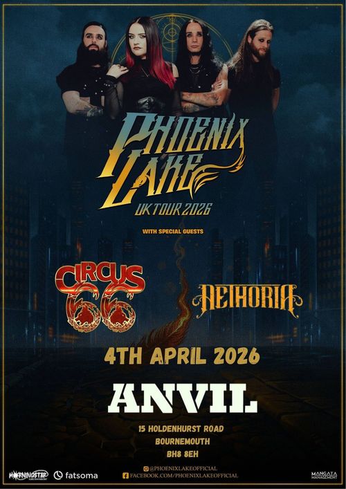 PHOENIX LAKE UK TOUR 2026 NEIHORIA, Phoenix Lake, Circus 66 at ANVIL on 4 April 2026 gig poster
