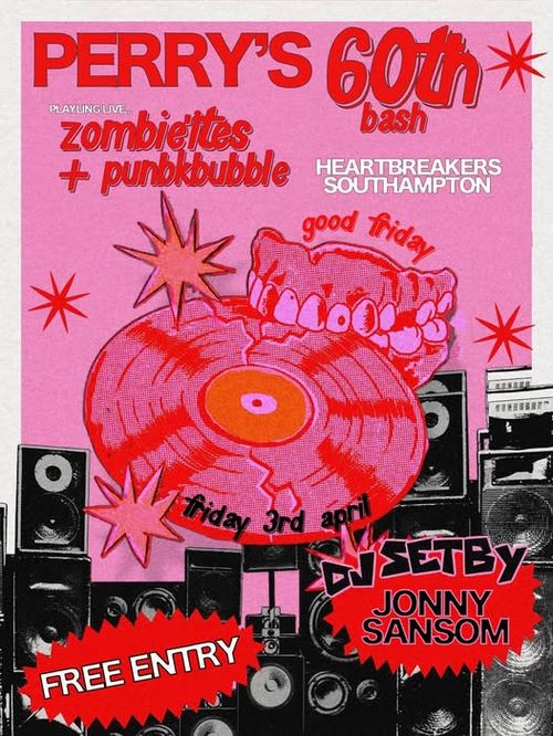 PERRY'S 60th bash punkbubble, zombiettes at Heartbreakers on 3 April 2026 gig poster