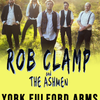 ROB CLAMP and THE ASHMEN gig poster