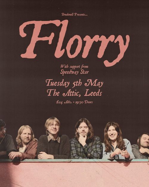 Brudenell Presents... Florry Florry, Speedway Star at The Attic on 5 May 2026 gig poster