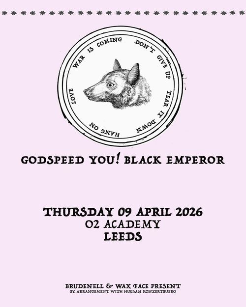 GODSPEED YOU! BLACK EMPEROR at O2 Academy on 9 April 2026 gig poster