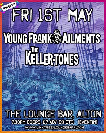 Young Frank & The Ailments The Keller-tones at THE LOUNGE BAR on 1 May 2026 gig poster
