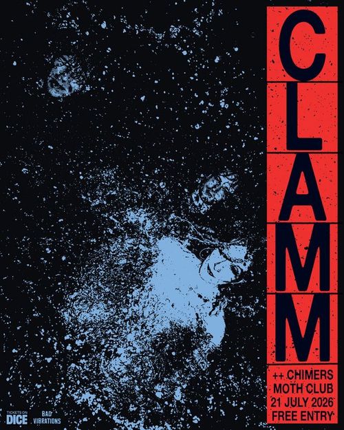 CLAMM Chimers at Moth Club on 21 July 2026 gig poster
