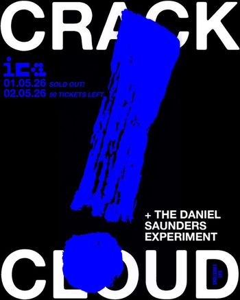 CRACK CLOUD THE DANIEL SAUNDERS EXPERIMENT may 2026 tour poster