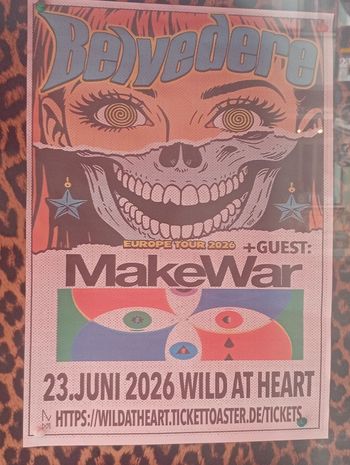 Belvedere MakeWar at WILD AT HEART on 23 June 2026 gig poster