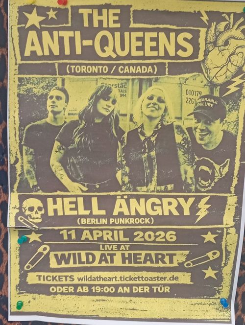 THE ANTI-QUEENS Hell Ängry at WILD AT HEART on 11 April 2026 gig poster