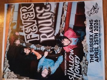 Fever Rouge Shallow Honey at The Sussex Arms on 25 April 2026 gig poster