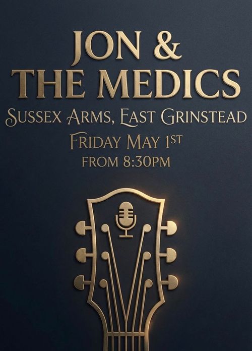 JON & THE MEDICS at Sussex Arms on 1 May 2026 gig poster