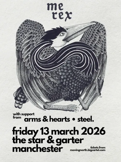 me rex Arms & Hearts, Black Steel at the star & garter on 13 March 2026 gig poster
