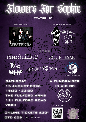 Flowers For Sophie DOBERNOMAN, machiner, TIVN FOR HED, WESTENRA, COURTESAN, Social Youth Cult at The Fulford Arms on 15 August 2026 gig poster