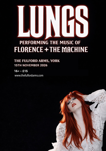 LUNGS at The Fulford Arms on 15 November 2026 gig poster
