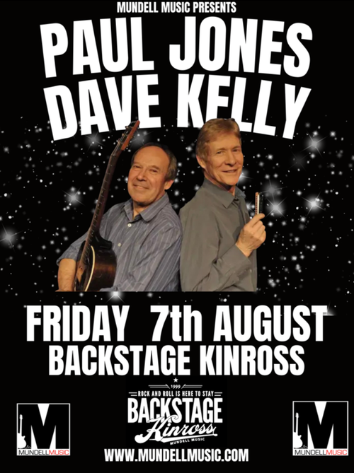 PAUL JONES & DAVE KELLY Dave Kelly, Paul Jones at BACKSTAGE on 7 August 2026 gig poster
