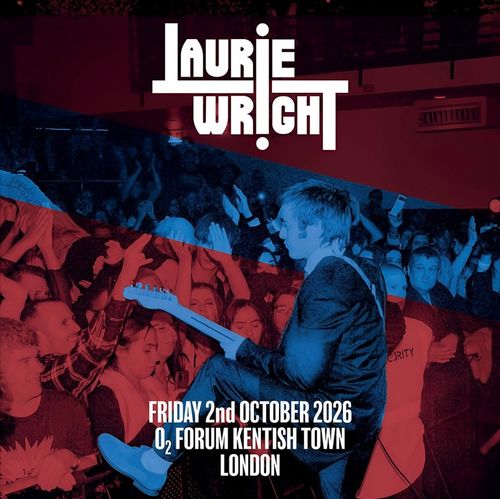 LAURIE WRIGHT at O2 Forum Kentish Town on 2 October 2026 gig poster