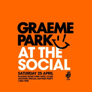 GRAEME PARK AT THE SOCIAL Graeme Park at THE SOCIAL on 25 April 2026 gig poster