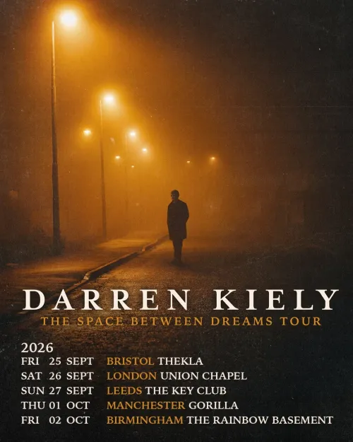 Darren Kiely - The Space Between Dreams Tour Darren Kiely september 2026 to october 2026 tour poster