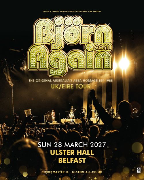 Björn Again at Ulster Hall on 28 March 2027 gig poster