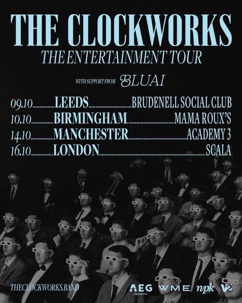 THE CLOCKWORKS THE ENTERTAINMENT TOUR The Clockworks, BLUAI october 2026 tour poster