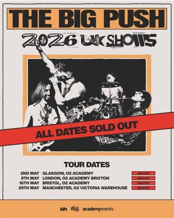 THE BIG PUSH 2026 UK SHOWS The Big Push at O2 Academy on 2 May 2026 gig poster