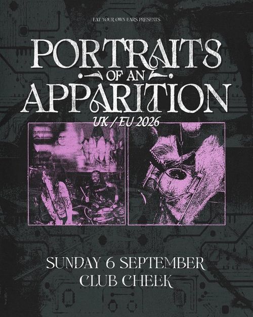 Portraits of an Apparition at Club Cheek on 6 September 2026 gig poster