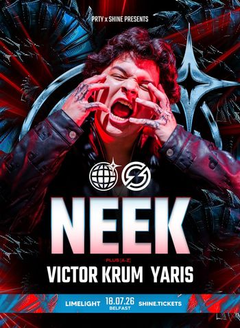 NEEK Victor Krum, Yaris at Limelight on 18 July 2026 gig poster