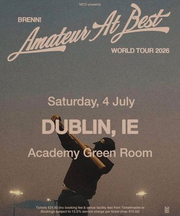 BRENN! Amateur At Best WORLD TOUR 2026 brenn! at Academy Green Room on 4 July 2026 gig poster