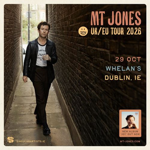 MT JONES UK/EU TOUR 2026 MT Jones at Whelan's on 29 October 2026 gig poster