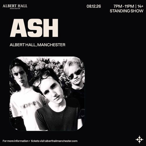 ASH at ALBERT HALL on 8 December 2026 gig poster