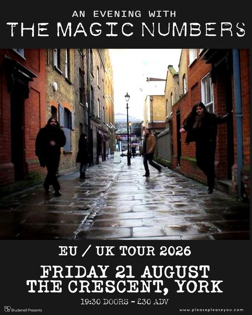 AN EVENING WITH THE MAGIC NUMBERS The Magic Numbers at THE CRESCENT on 21 August 2026 gig poster
