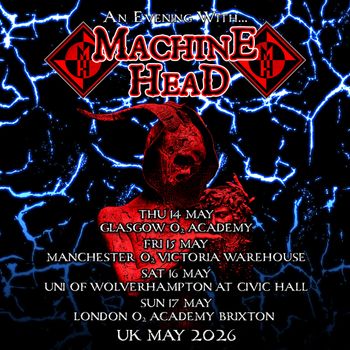 An Evening With Machine Head Machine Head, Machine Head may 2026 tour poster