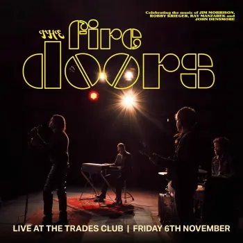 The Fire Doors at The Trades Club on 6 November 2026 gig poster