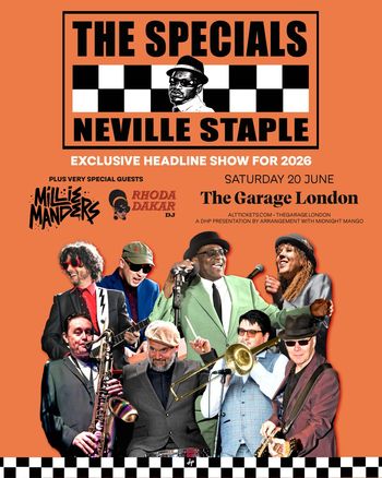 THE SPECIALS NEVILLE STAPLE The Specials, Rhoda Dakar, Neville Staple, Millie Manders at The Garage on 20 June 2026 gig poster
