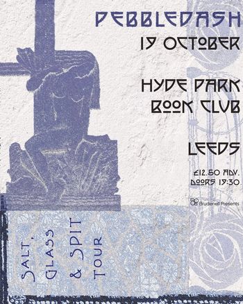 PEBBLEDASH at Hyde Park Book Club on 19 October 2026 gig poster