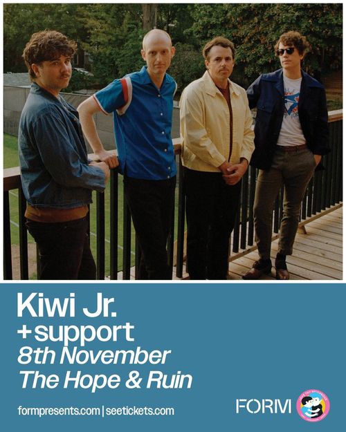 Kiwi Jr. +support Kiwi Jr. at The Hope & Ruin on 8 November 2026 gig poster