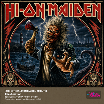 HI-ON MAIDEN (THE OFFICIAL IRON MAIDEN TRIBUTE) HI-ON MAIDEN at The Junction on 22 January 2027 gig poster